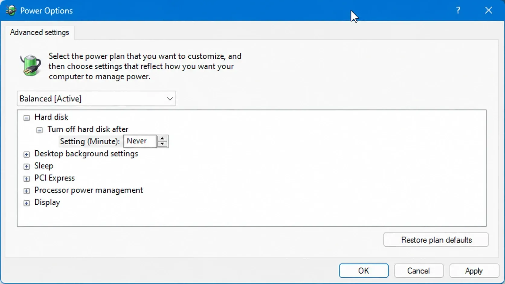 Turn off hard disk after set to Never