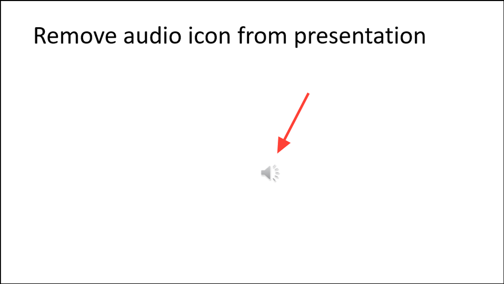 How to Remove Audio Icon from PowerPoint Presentation