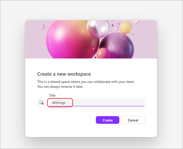 How to Create a Workspace in Microsoft Loop