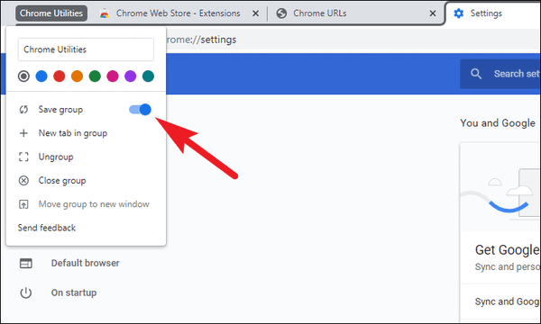 How to Create and Save Tab Groups in Chrome