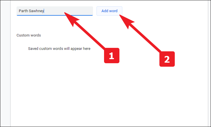 Custom word added for Enhanced spell check in Chrome