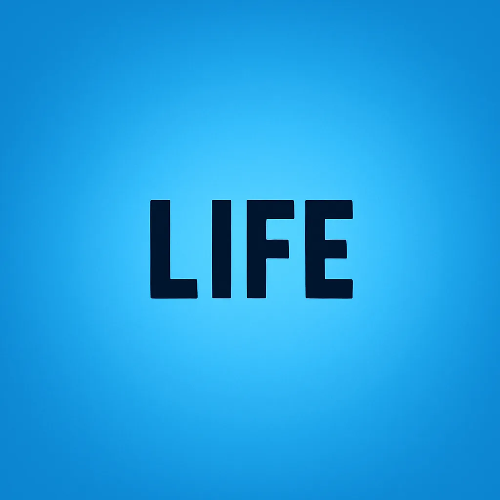 Life