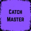 Catch Master