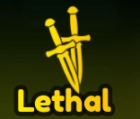 Lethal