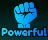 Powerful