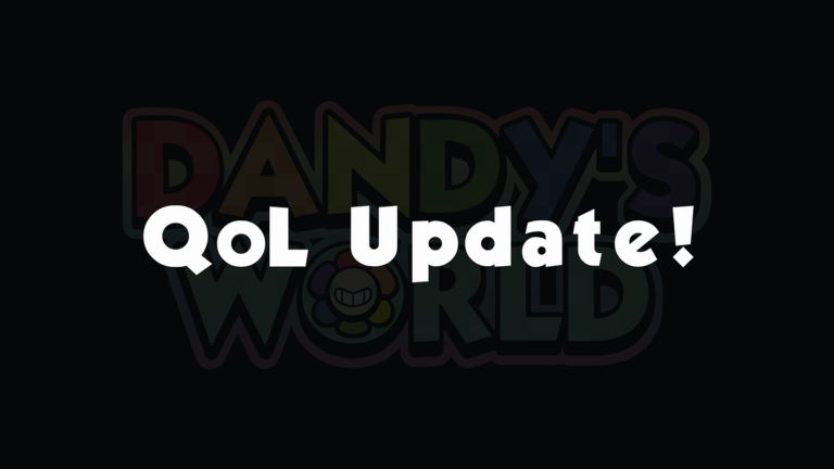 Artwork for the QOL Update event in Dandy’s World