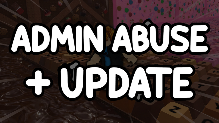 Artwork for the ADMIN ABUSE + BALANCING event in +1 Speed Keyboard Escape | Candy & Chocolate