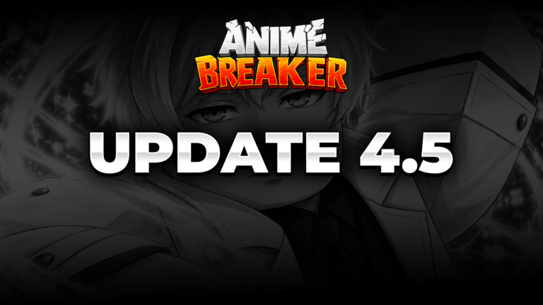Artwork for the UPDATE 4.5 event in Anime Breaker