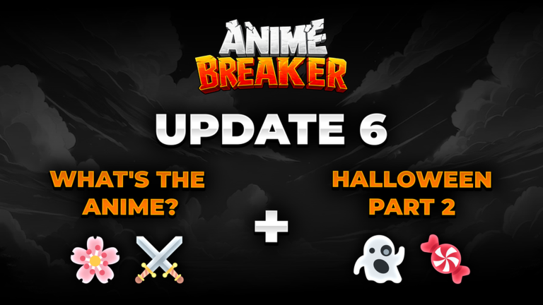 Artwork for the UPDATE 6 event in Anime Breaker