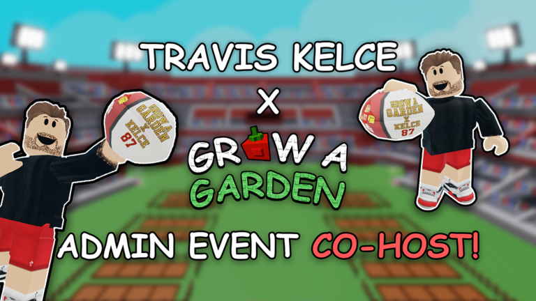 Artwork for the Travis Kelce Takeover! event in Grow a Garden