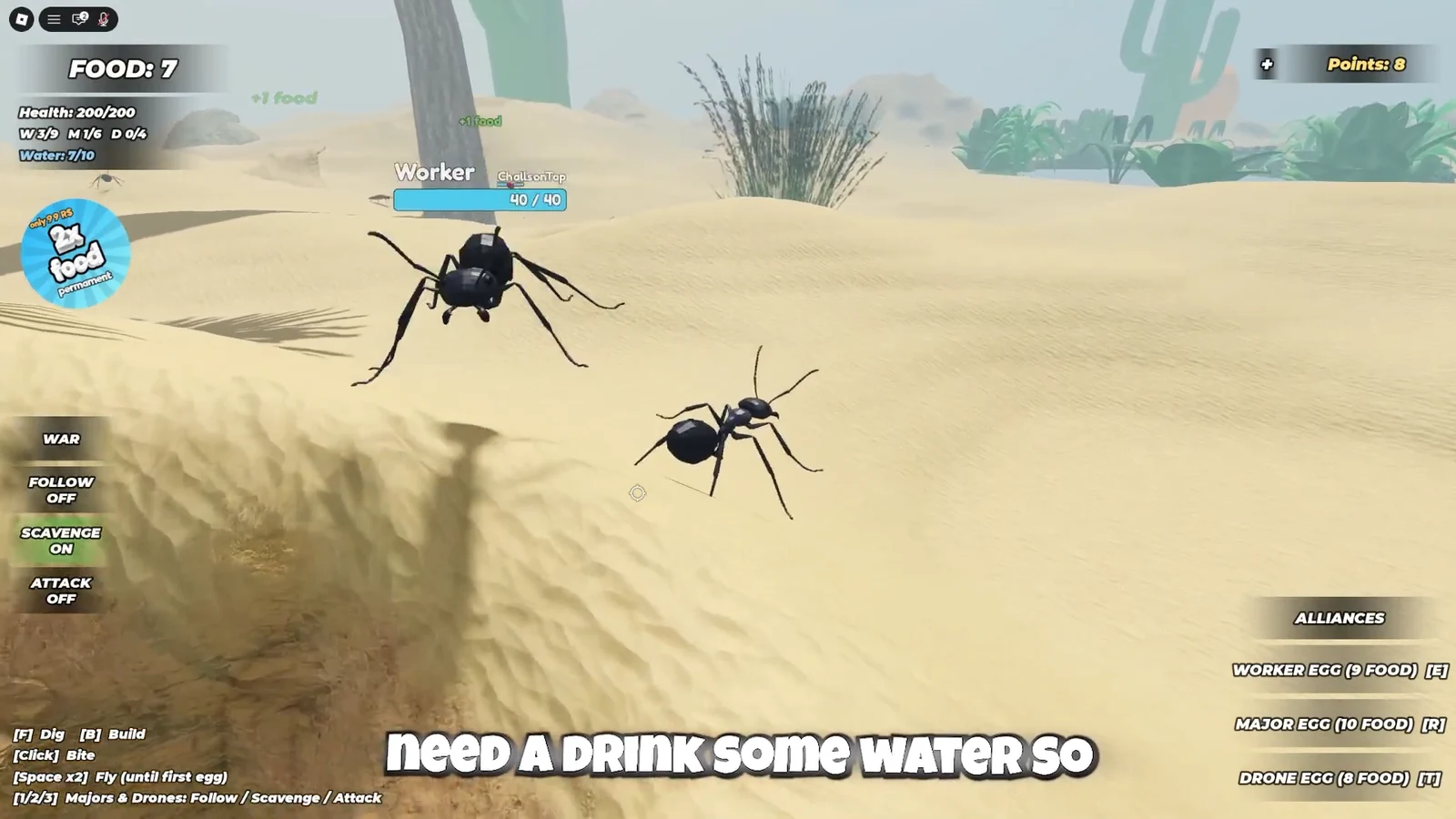 Worker ant selected with SCAVENGE ON while its water meter reads 7 out of 10
