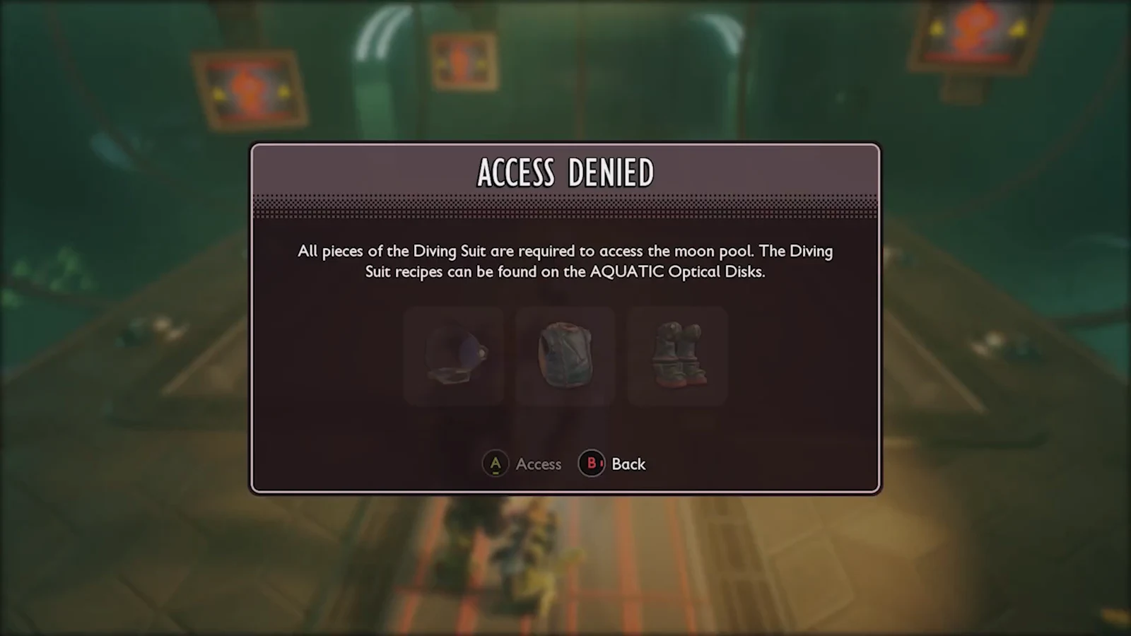 Access Denied dialog stating all Diving Suit pieces are required to reach the moon pool