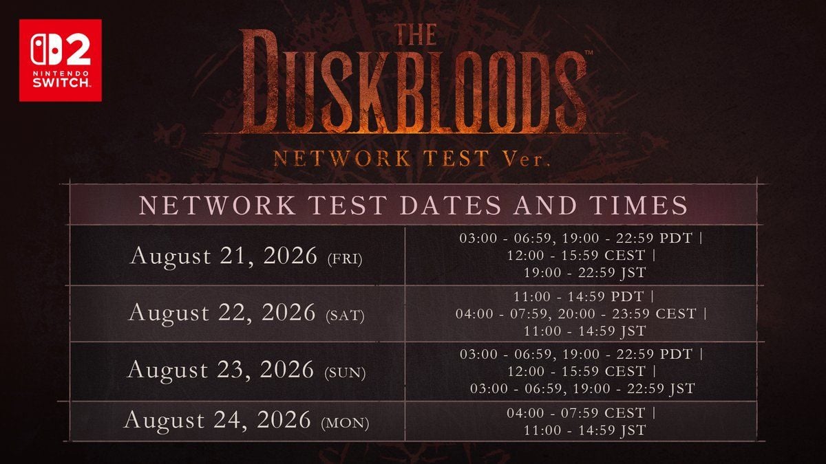 The Duskbloods closed network test schedule showing five four-hour play sessions