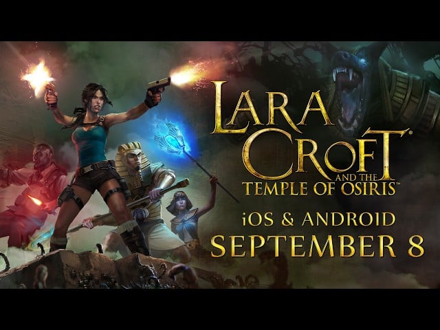 Lara Croft and the Temple of Osiris, the overhead co-op spin-off now coming to phones and tablets
