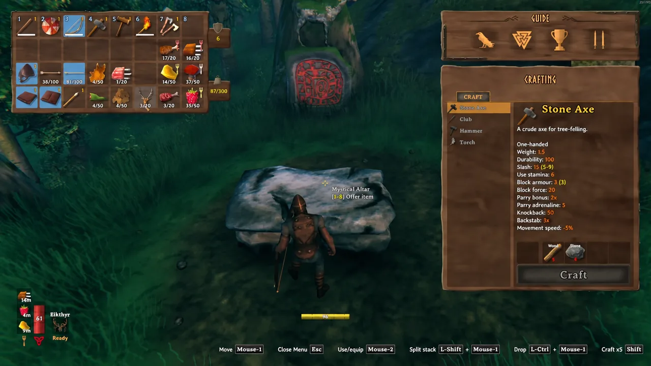 Deer Trophies loaded into the hotbar and offered at the Mystical Altar to summon Eikthyr