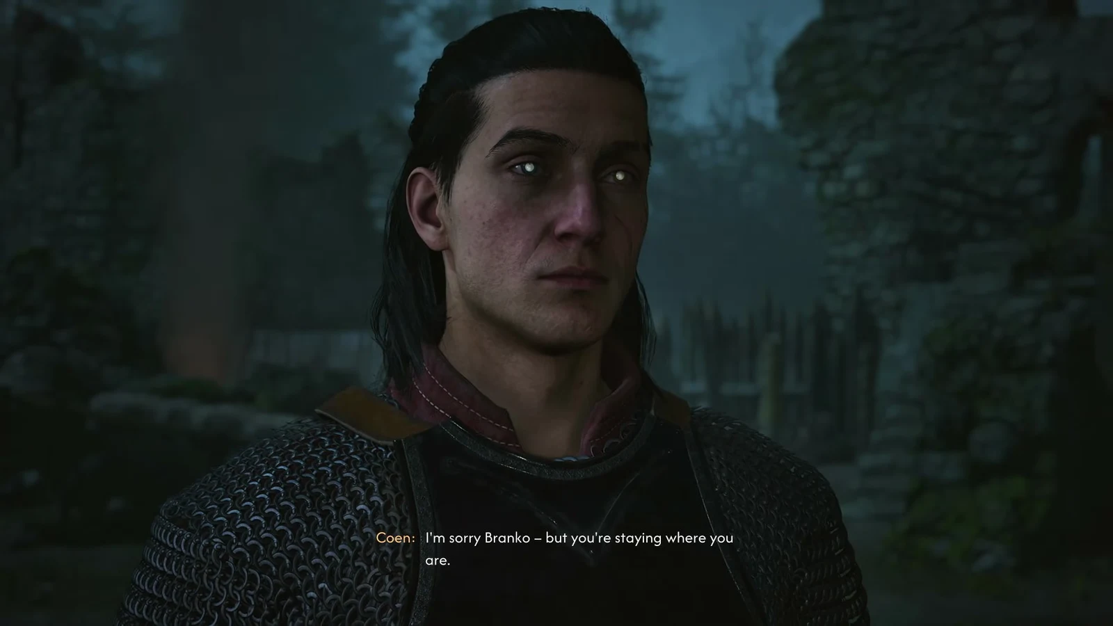 Dialogue cutscene with Coen telling Branko he is staying where he is