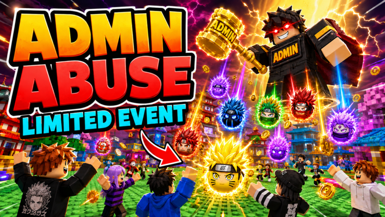 Artwork for the ADMIN ABUSE event in Steal and Hatch Anime Eggs