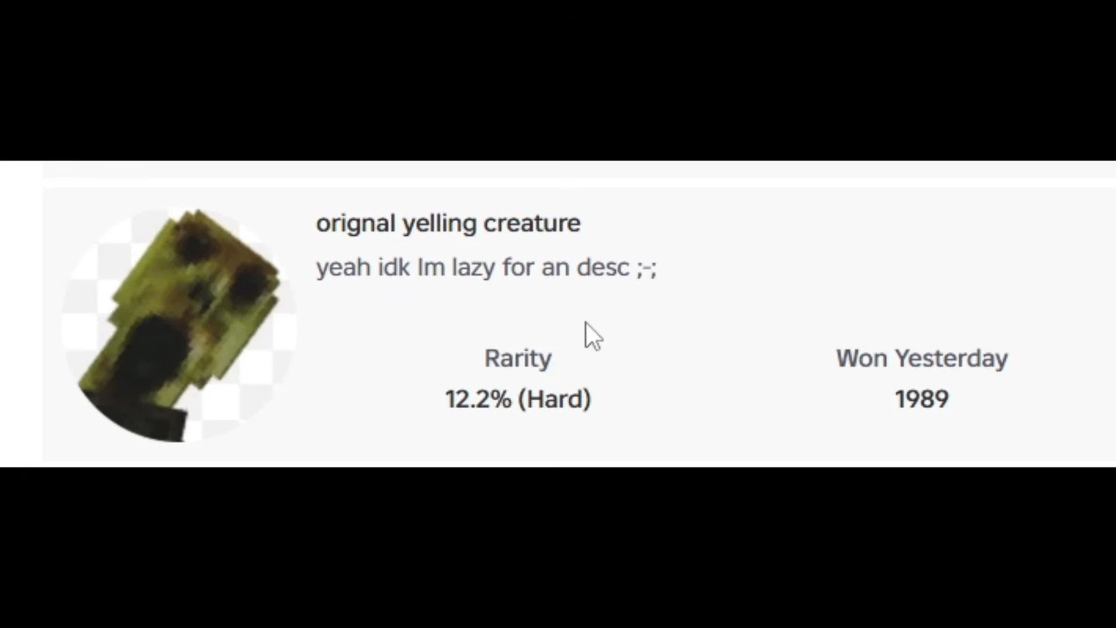 Badge details card for orignal yelling creature showing 12.2% Hard rarity and 1989 won yesterday