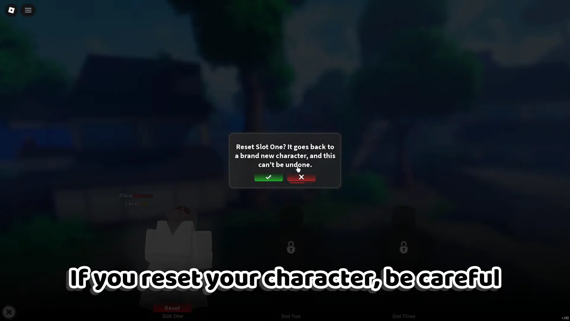 Resetting character slot