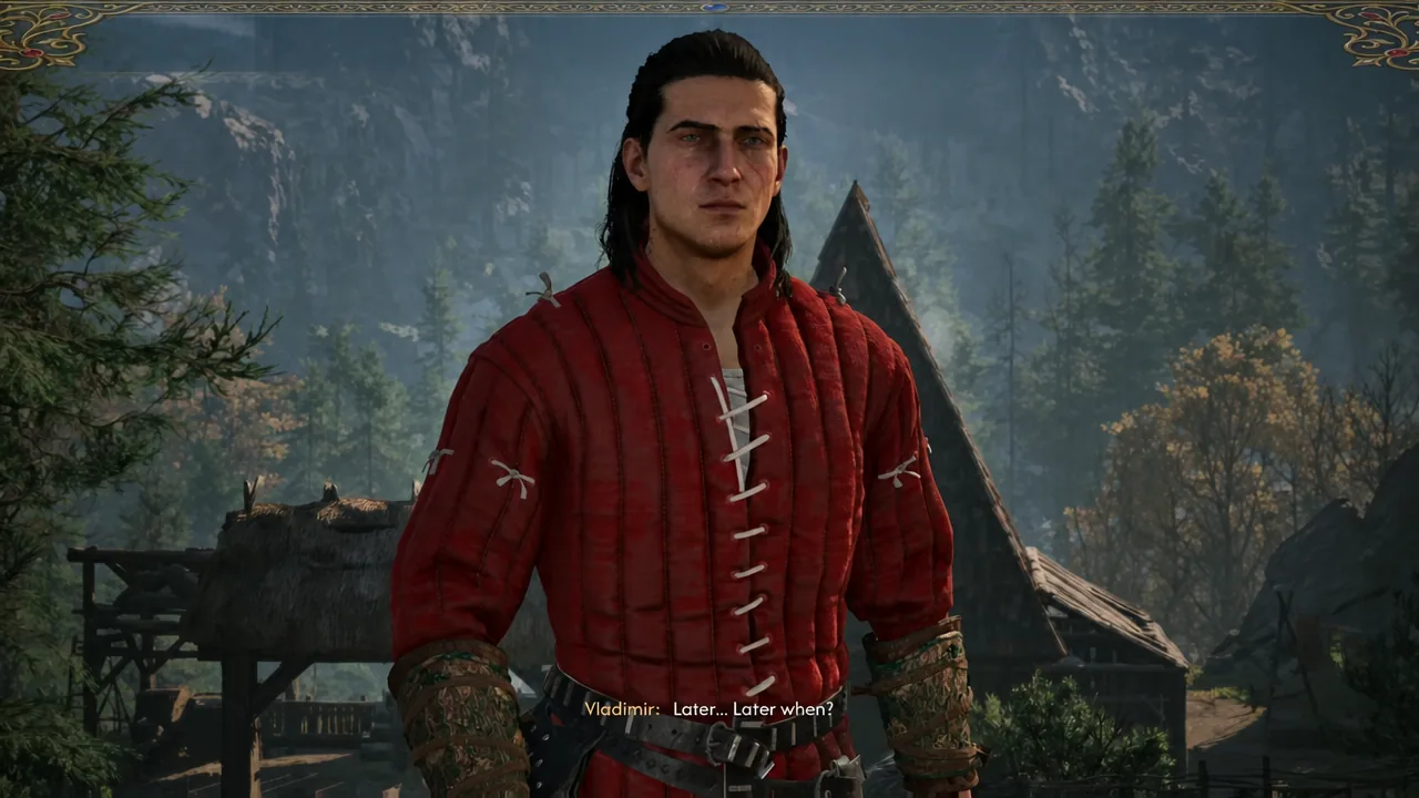 Vladimir saying "Later... Later when?" while arguing with Pieter outside the cabin