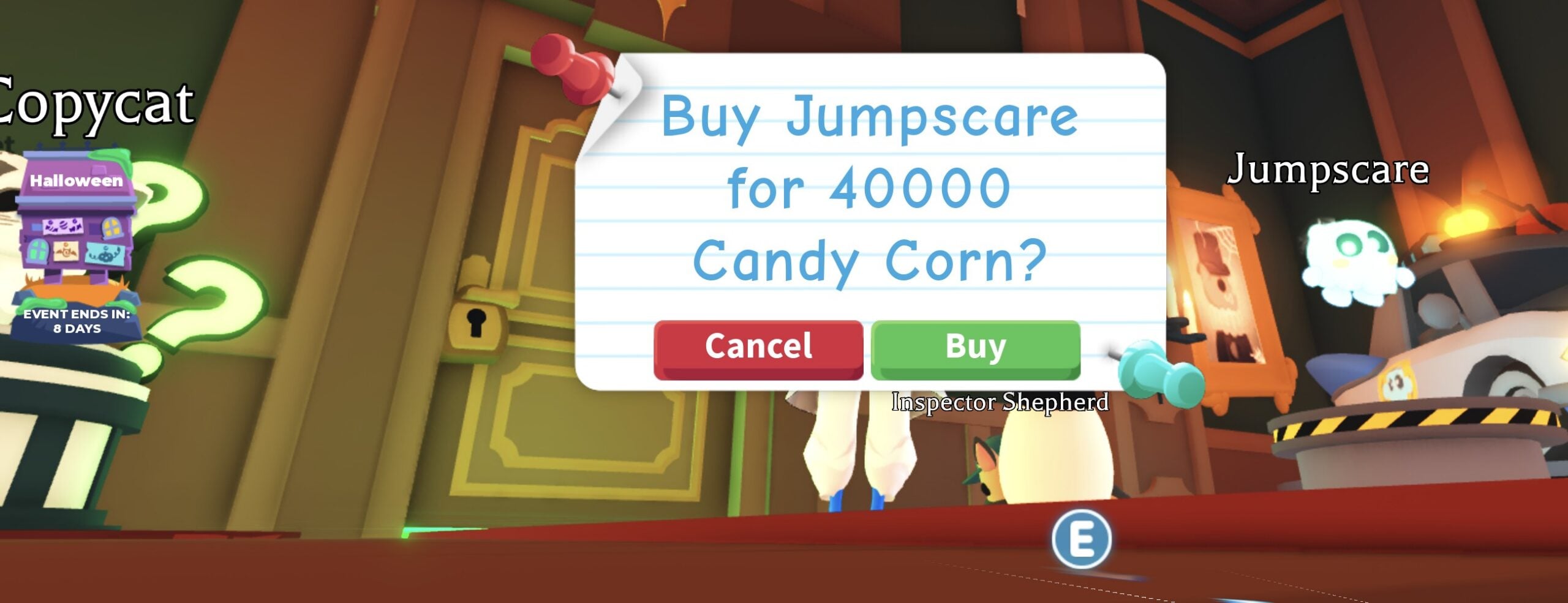 Buy Jumpscare for 40000 Candy Corn? pop-up in the Adopt Me Manor, with the Copycat and Jumpscare name tags either side