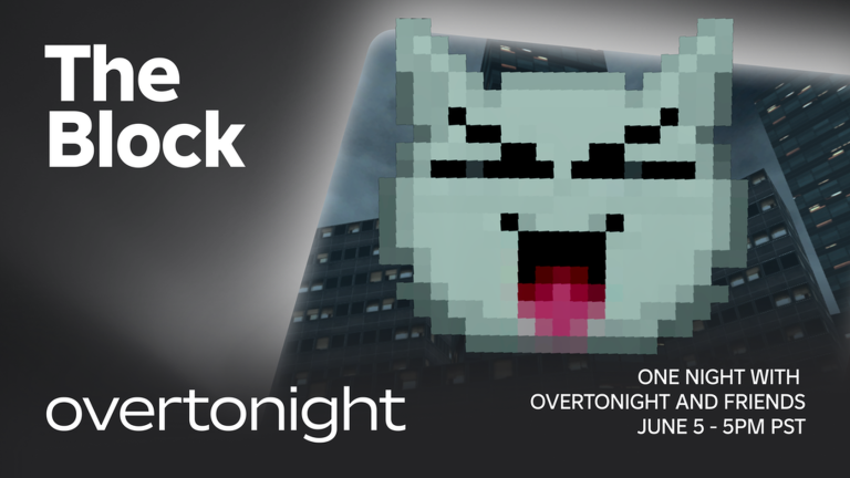 Artwork for the overtonight and friends event in The Block
