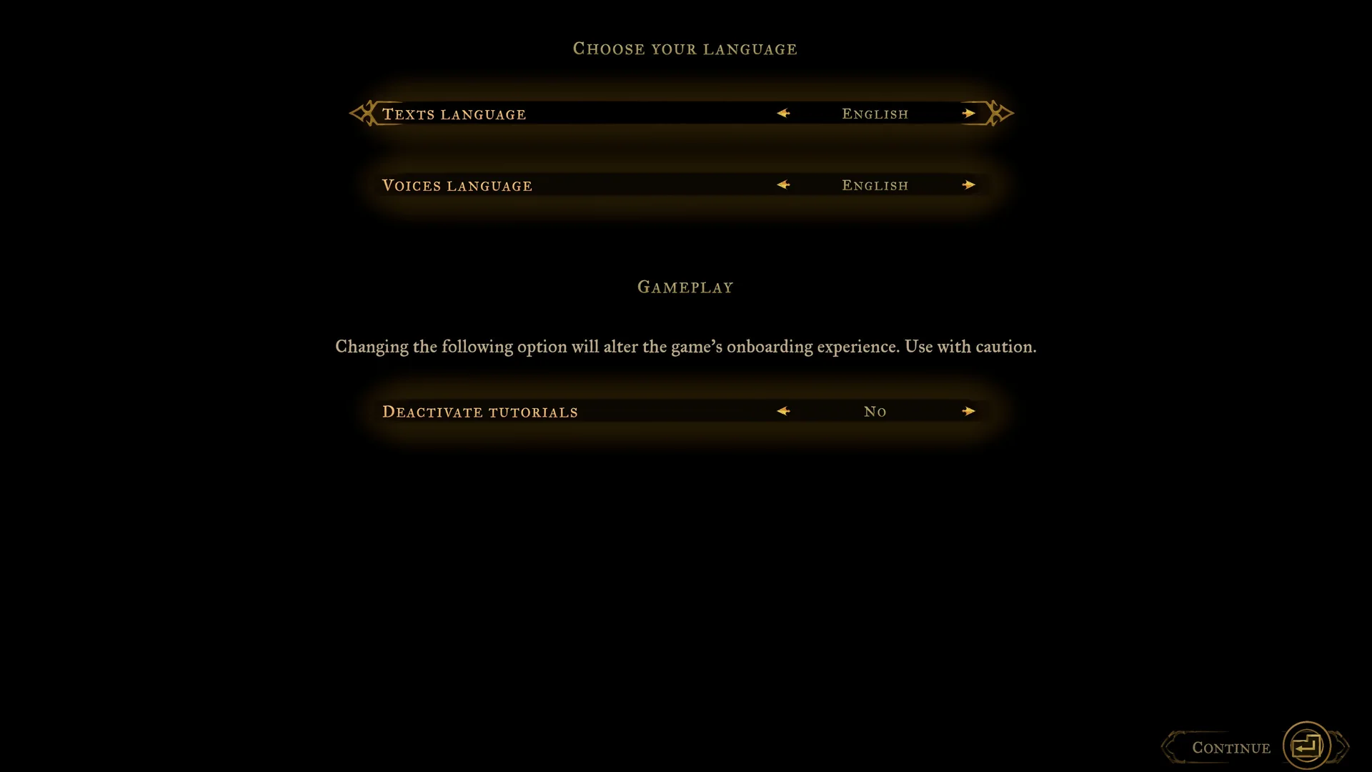 First launch screen with Texts language, Voices language and the Deactivate tutorials option set to No