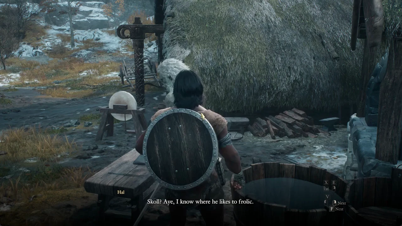 Hal says he knows where Skoll likes to frolic during dialogue at the forge