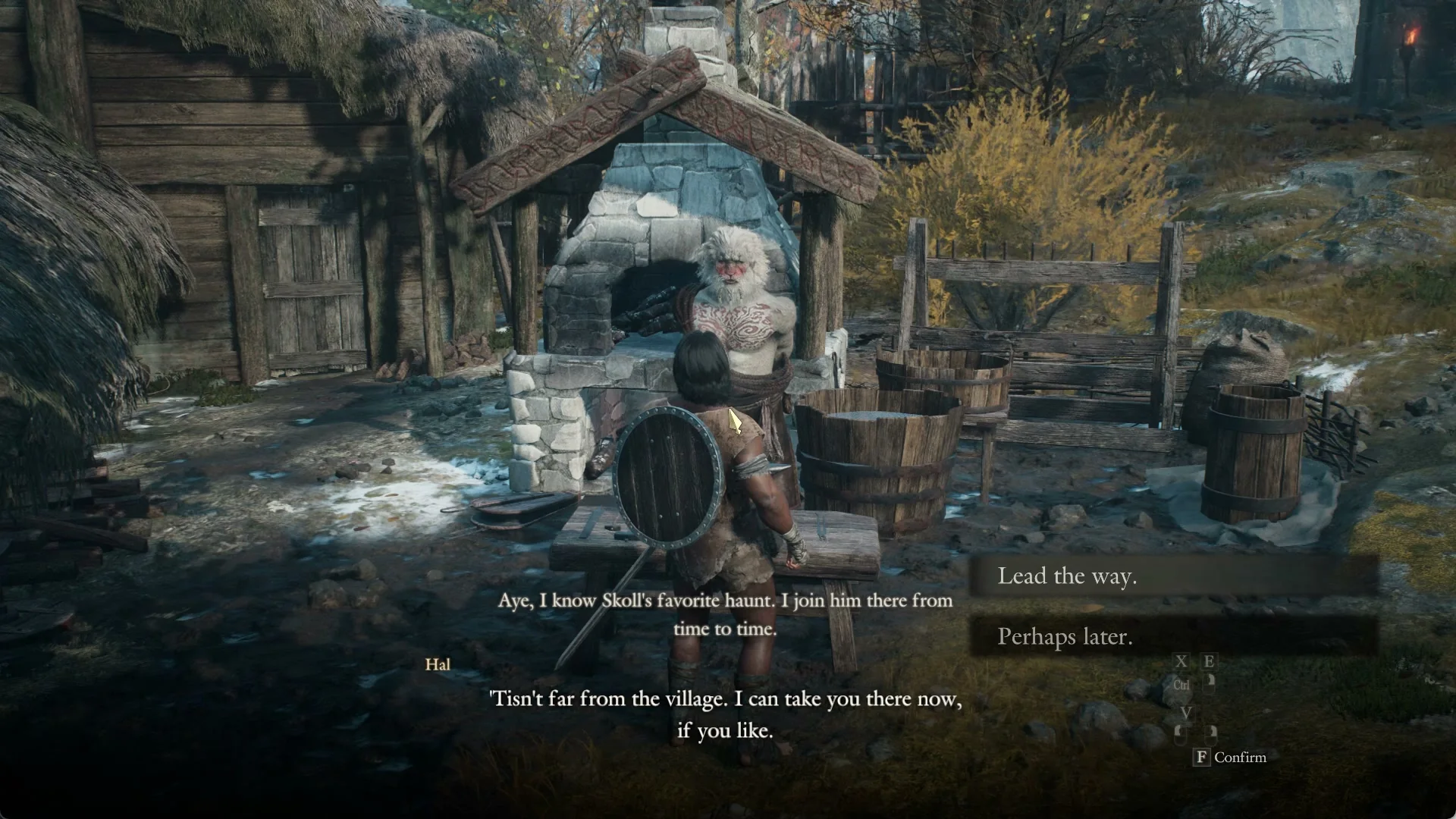 Hal at his forge says he knows Skoll's favorite haunt, with the choices Lead the way and Perhaps later