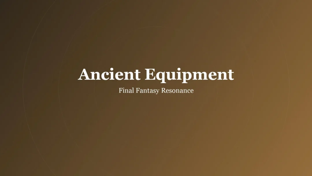 Ancient Equipment title card