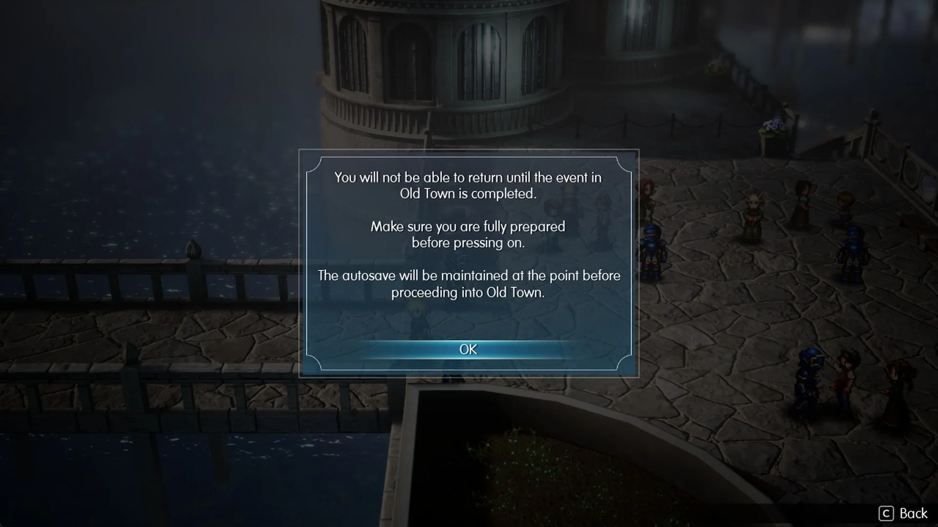 Warning box: You will not be able to return until the event in Old Town is completed