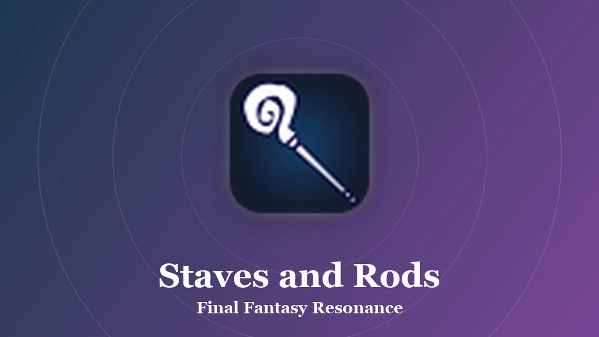 Styled card with the staff icon and the word Staves and Rods