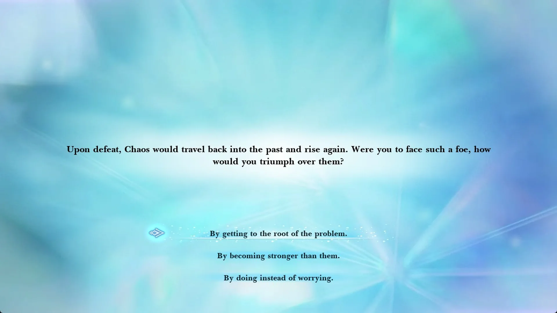 Warrior of Light sanctum second question about Chaos with its three options
