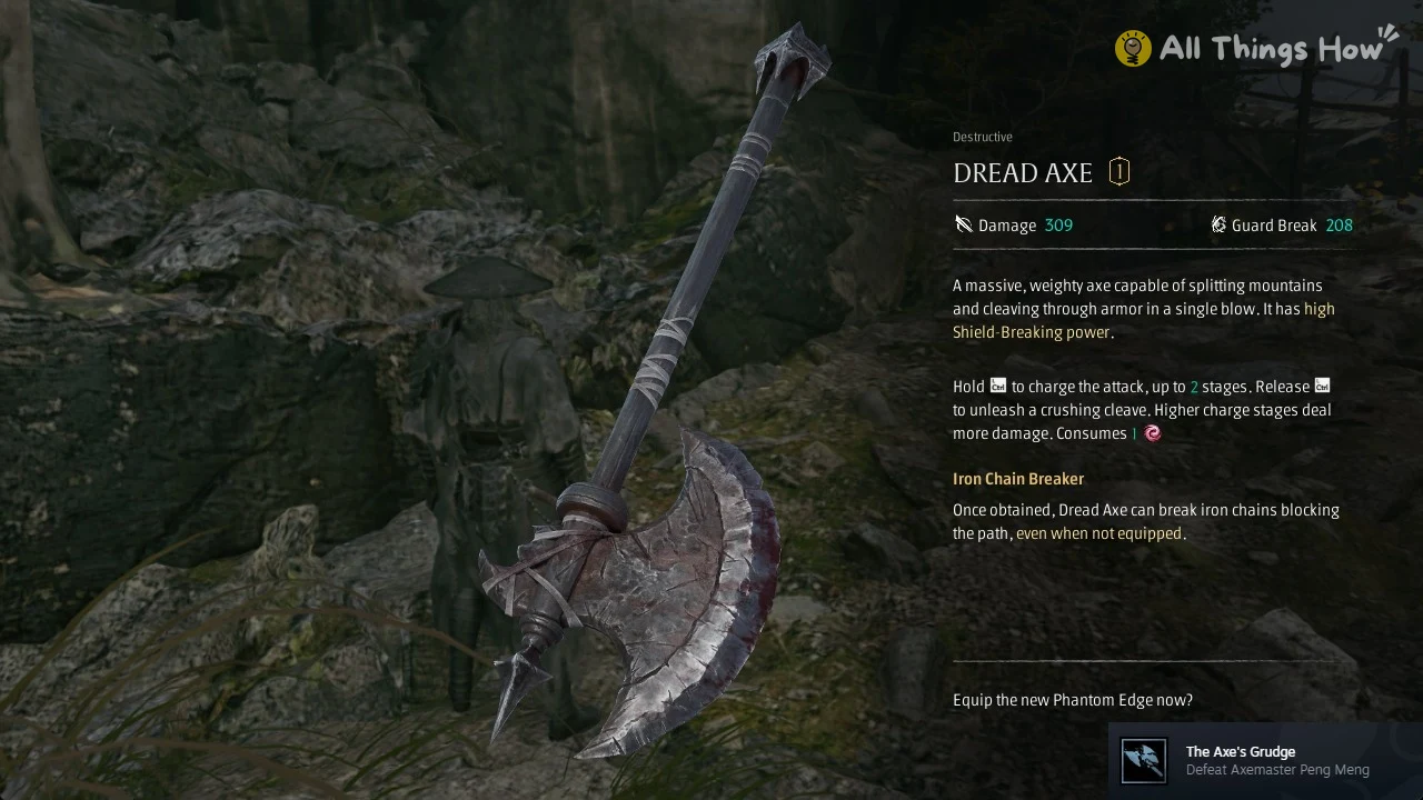 Dread Axe reward card in Phantom Blade Zero: Destructive, Damage 309, Guard Break 208