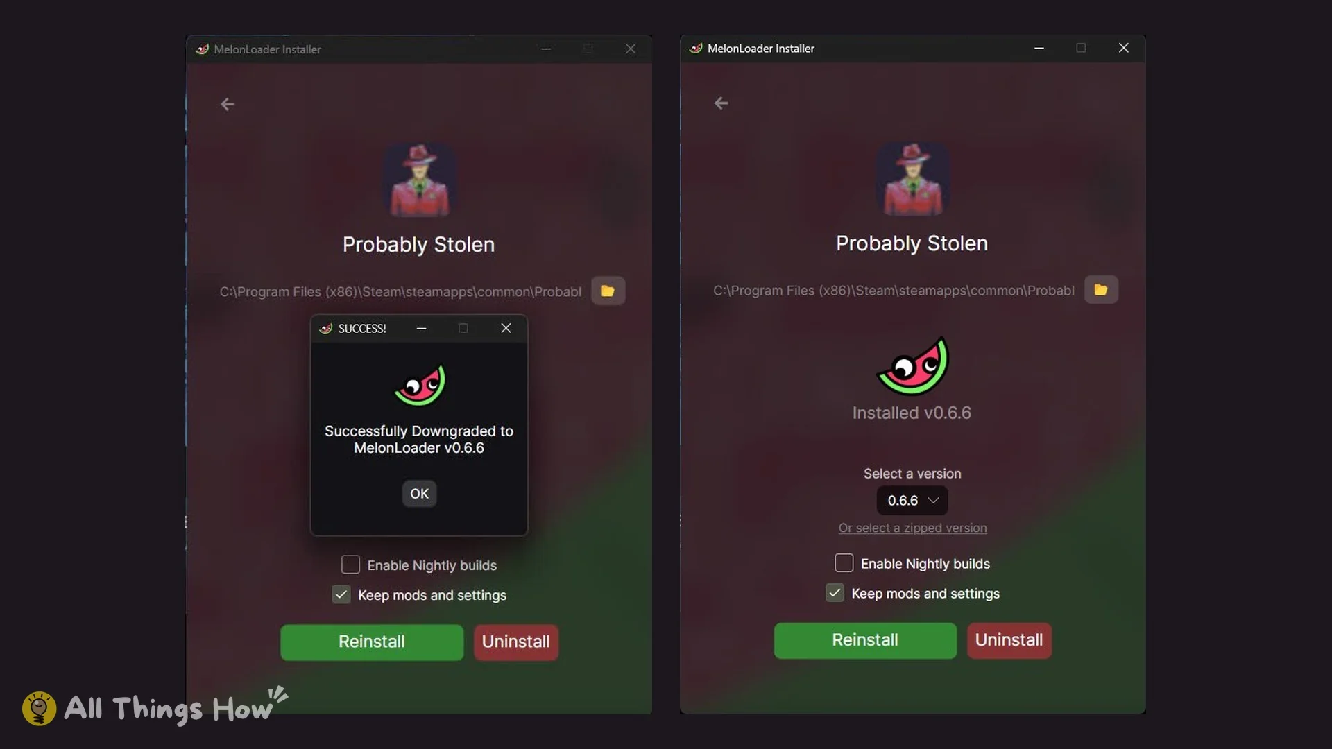 MelonLoader installer: Successfully Downgraded to MelonLoader v0.6.6, Installed v0.6.6