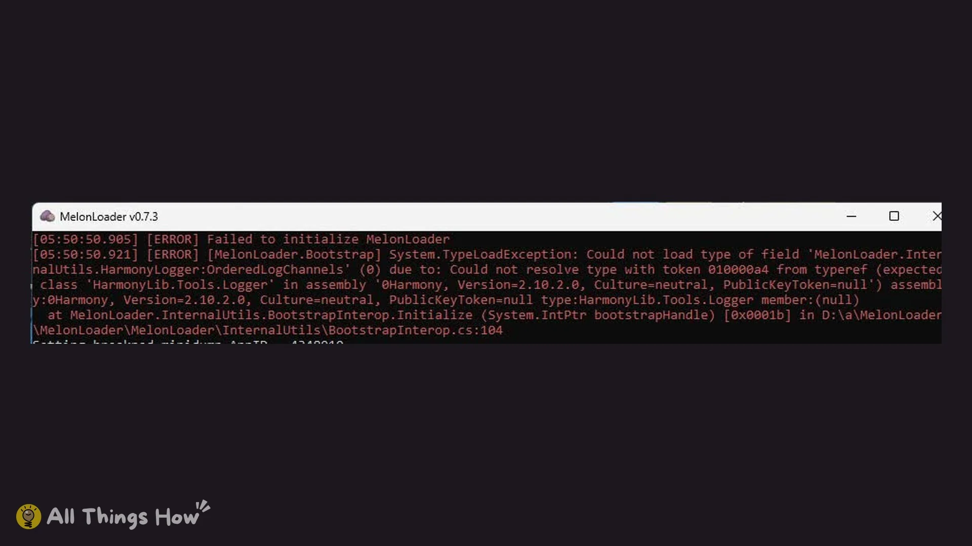 MelonLoader v0.7.3 console: [ERROR] Failed to initialize MelonLoader and a TypeLoadException about 0Harmony 2.10.2