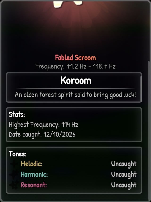 Koroom Index card in SCROOMS showing Highest Frequency 114 Hz, Date caught 12/10/2026 and the Melodic, Harmonic and Resonant tones all Uncaught