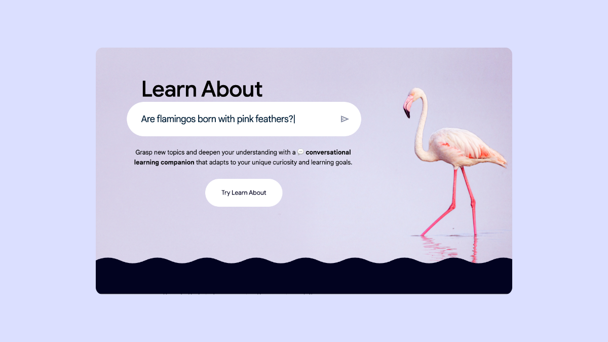 Google’s new tool Learn About will make learning more engaging