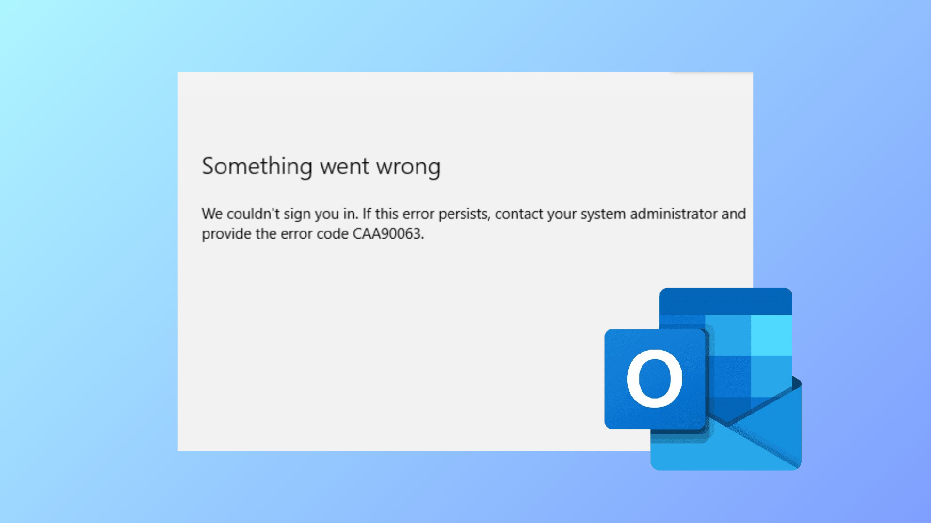 How to Fix “Something Went Wrong and We Can’t Sign You In Right Now” Outlook Error