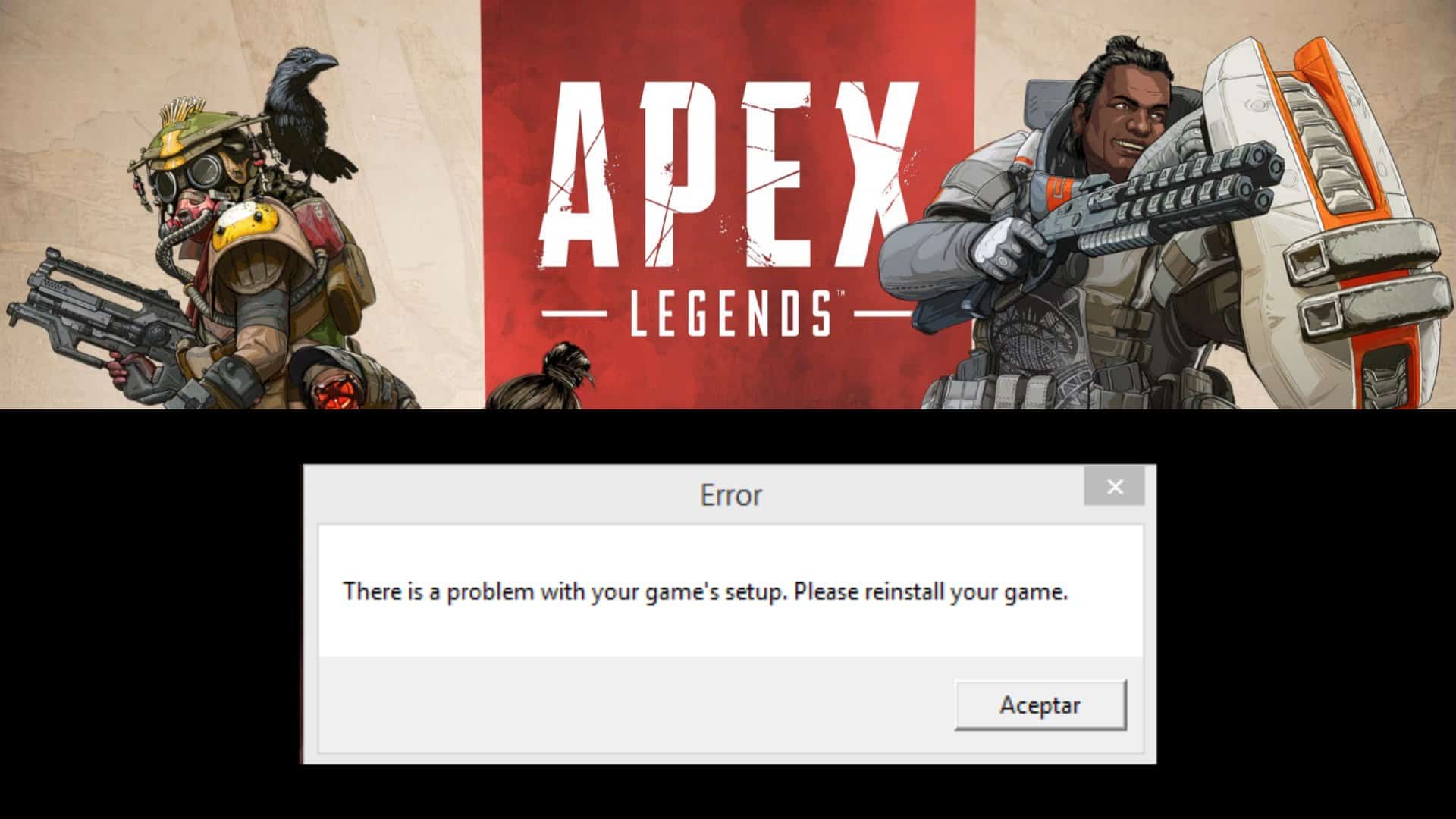 FIX: Apex Legends “There is a problem with your game’s setup. Please reinstall your game.”