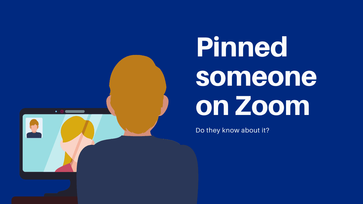 Can Host (Teachers) See Who’s Video You Pin on Zoom? Do They Even Know?